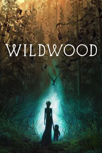 Wildwood — Posters 6