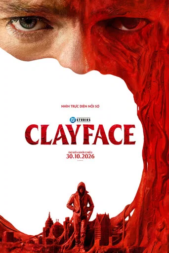 Clayface — Posters 12